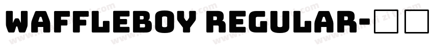 WAFFLEBOY Regular字体转换